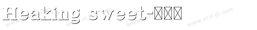 Heaking sweet字体转换